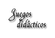 Juegos didácticos